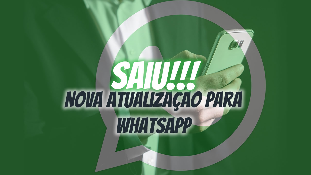 Saiu Nova Atualização Para Whatsapp 2022 Canal Tec Andrade